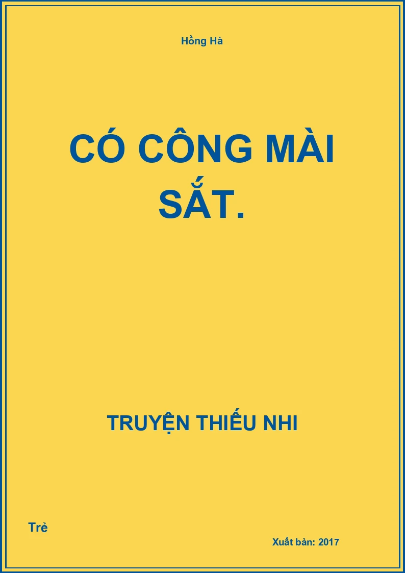 Có Công Mài Sắt.