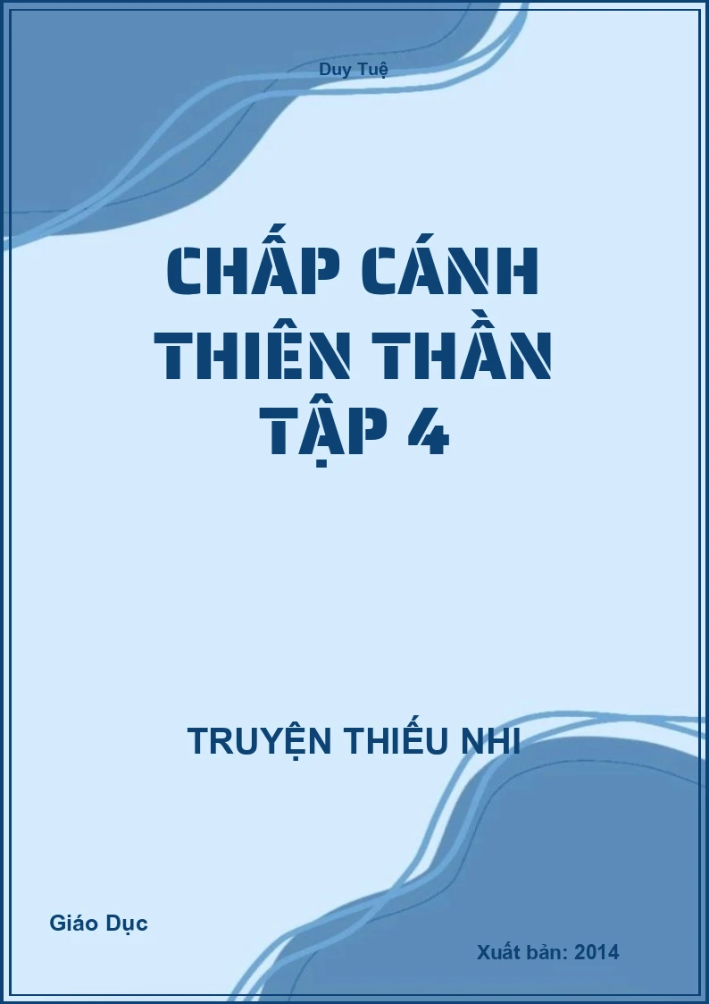 Chấp Cánh Thiên Thần Tập 4