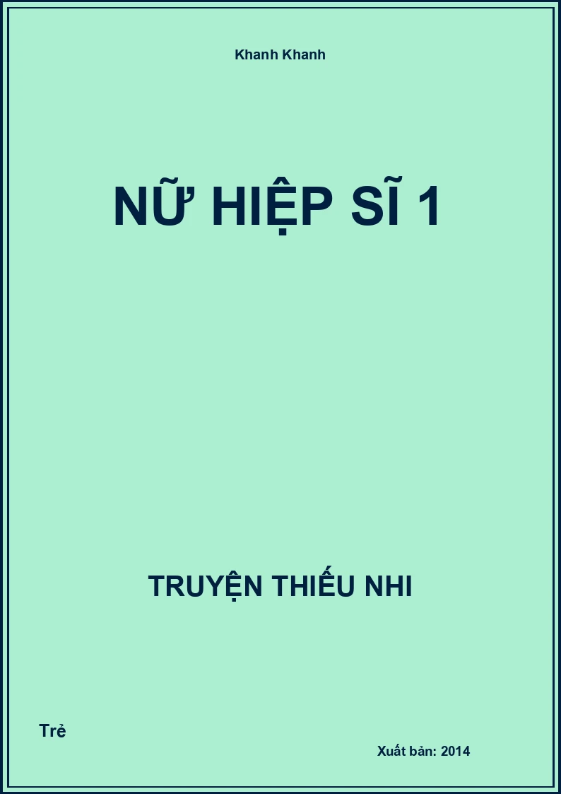 Nữ Hiệp Sĩ 1