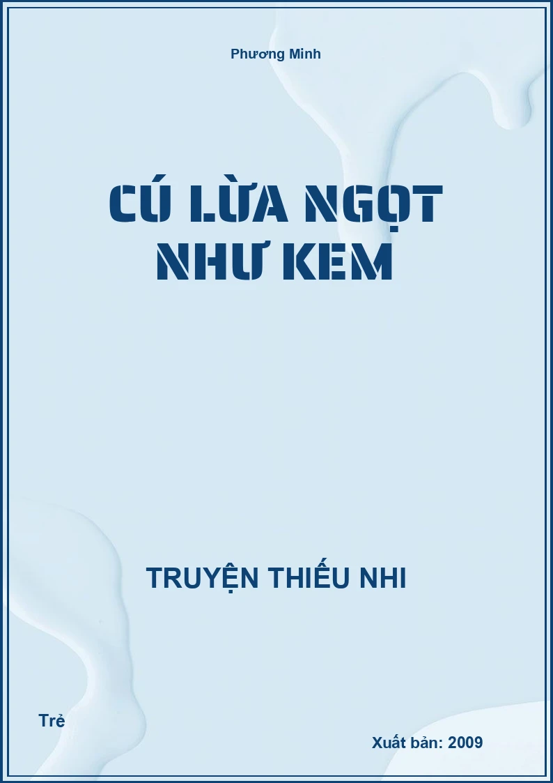 Cú Lừa Ngọt Như Kem