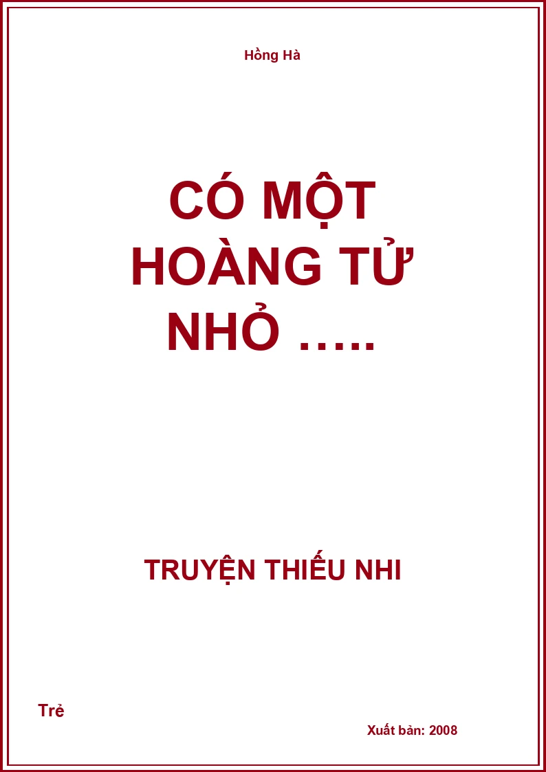 Có Một Hoàng Tử Nhỏ …..