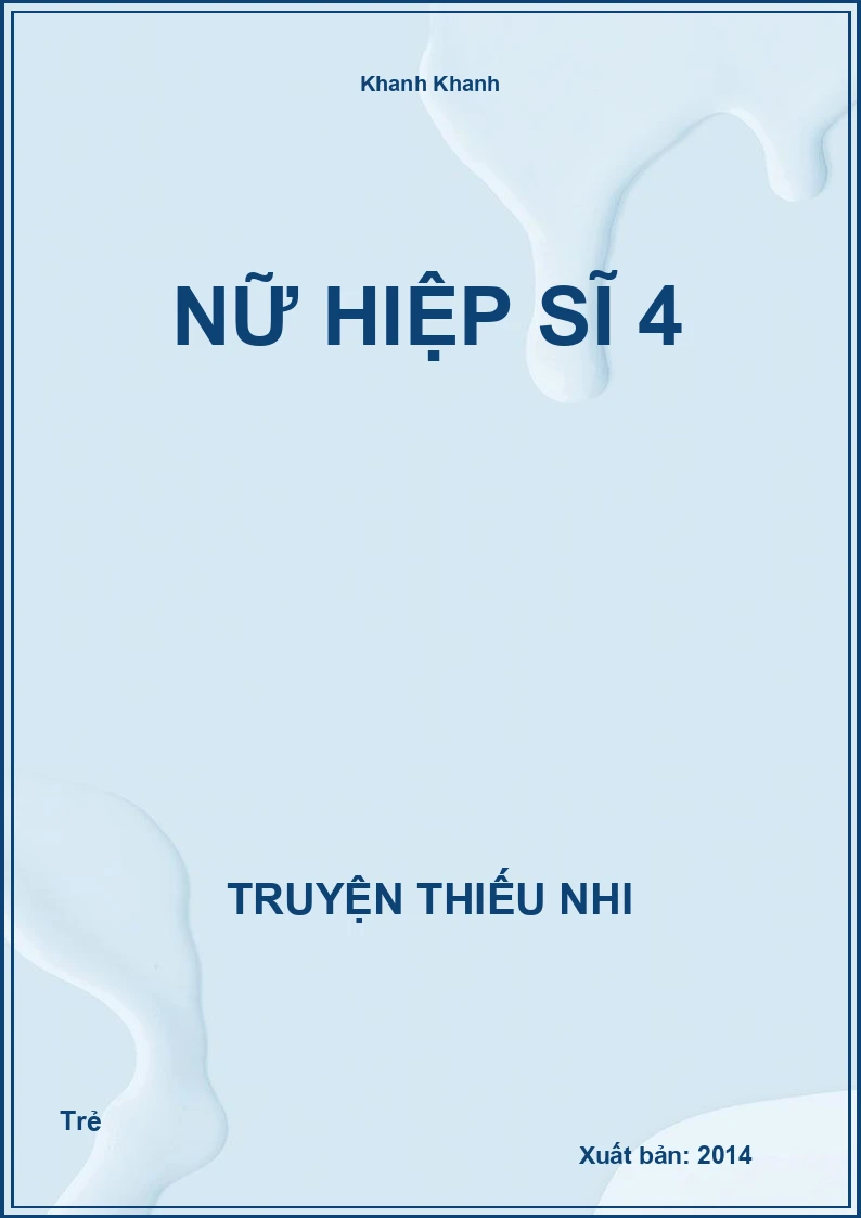 Nữ Hiệp Sĩ 4