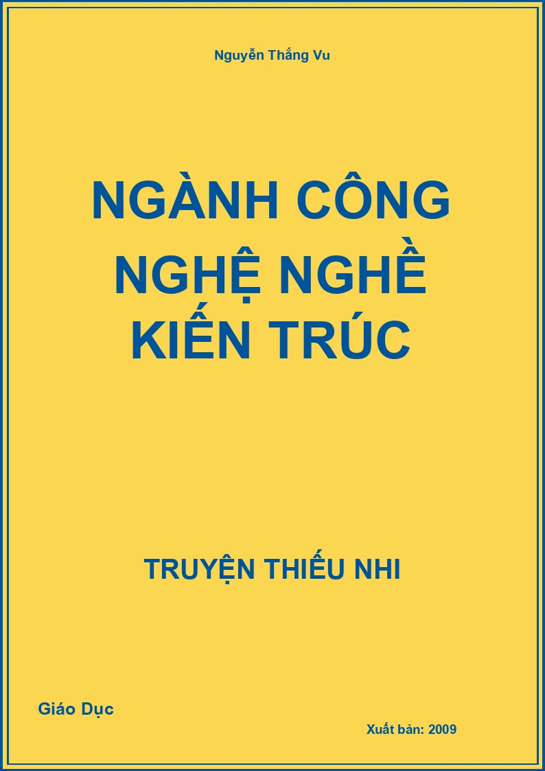 Ngành Công Nghệ Nghề Kiến Trúc
