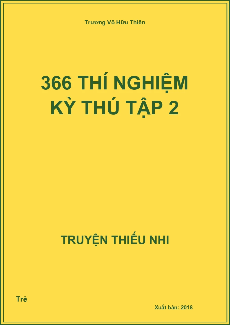 366 Thí Nghiệm Kỳ Thú Tập 2