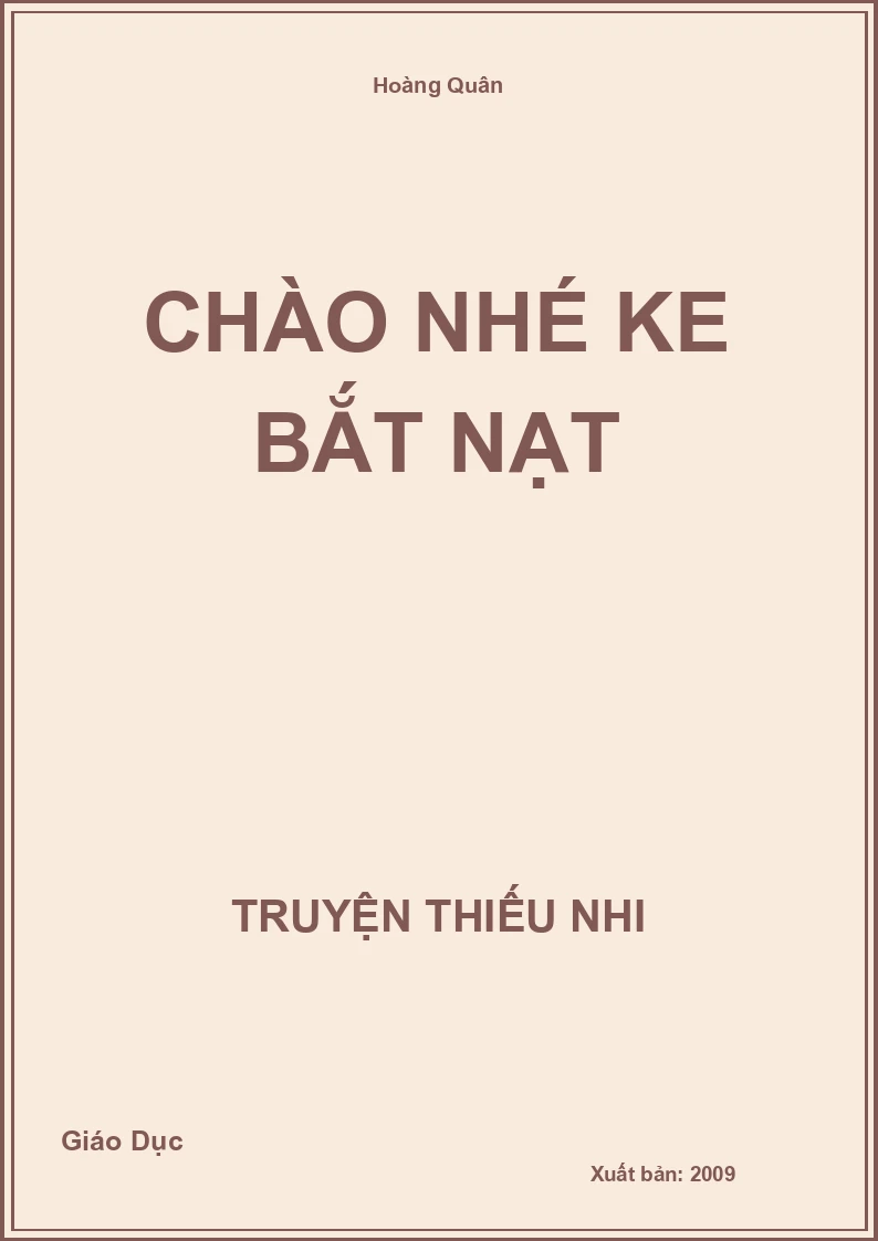 Chào Nhé Ke Bắt Nạt