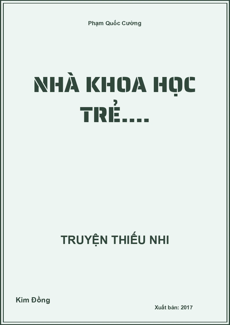 Nhà Khoa Học Trẻ….