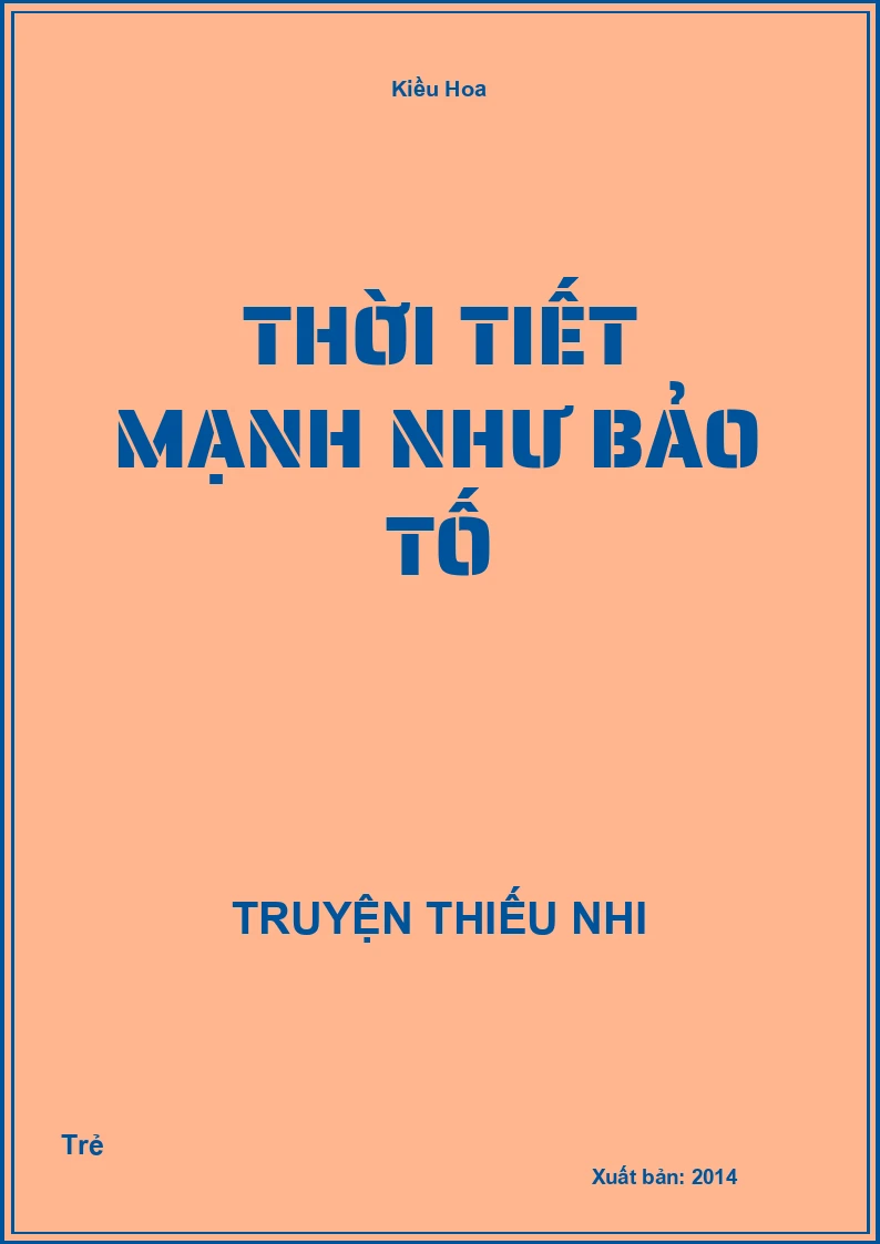 Thời Tiết Mạnh Như Bảo Tố
