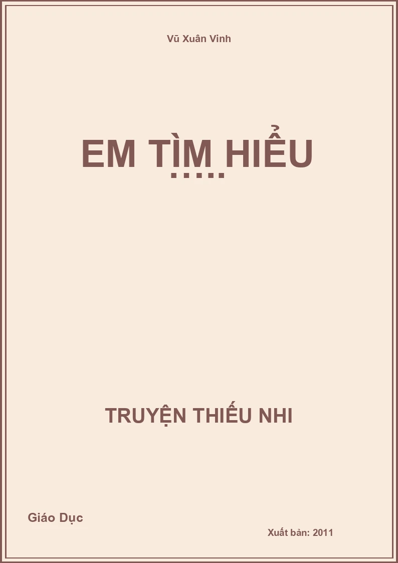 Em Tìm Hiểu …..