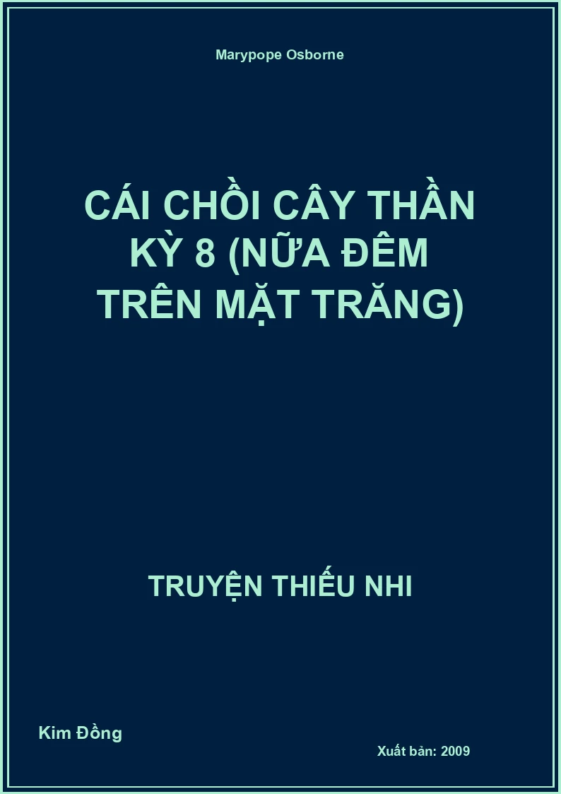 Cái Chồi Cây Thần Kỳ 8 (Nữa Đêm Trên Mặt Trăng)