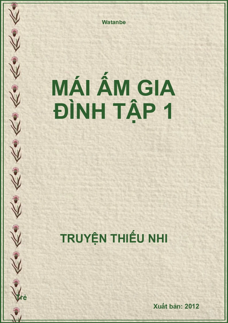 Mái Ấm Gia Đình Tập 1