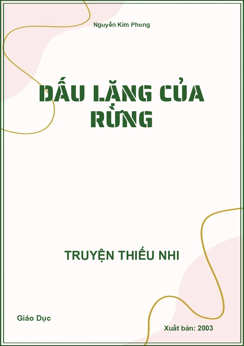 Dấu Lặng Của Rừng