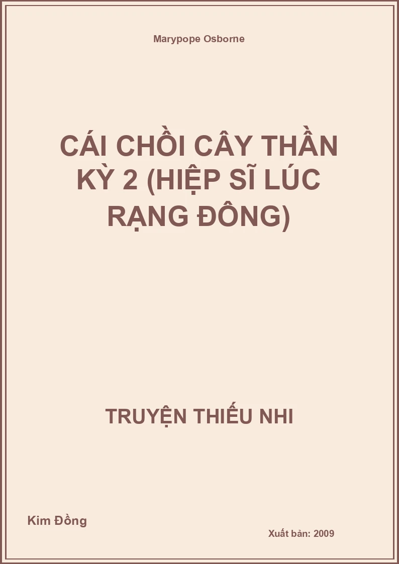 Cái Chồi Cây Thần Kỳ 2 (Hiệp Sĩ Lúc Rạng Đông)