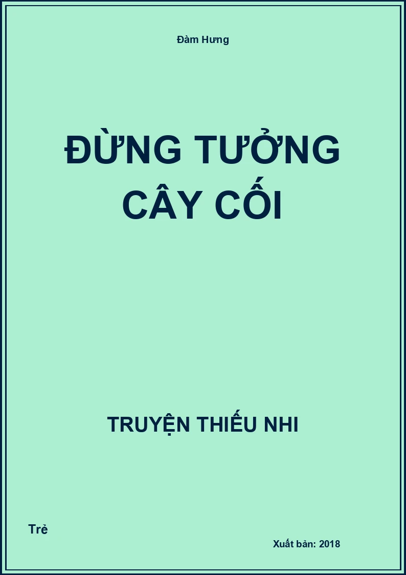 Đừng Tưởng Cây Cối