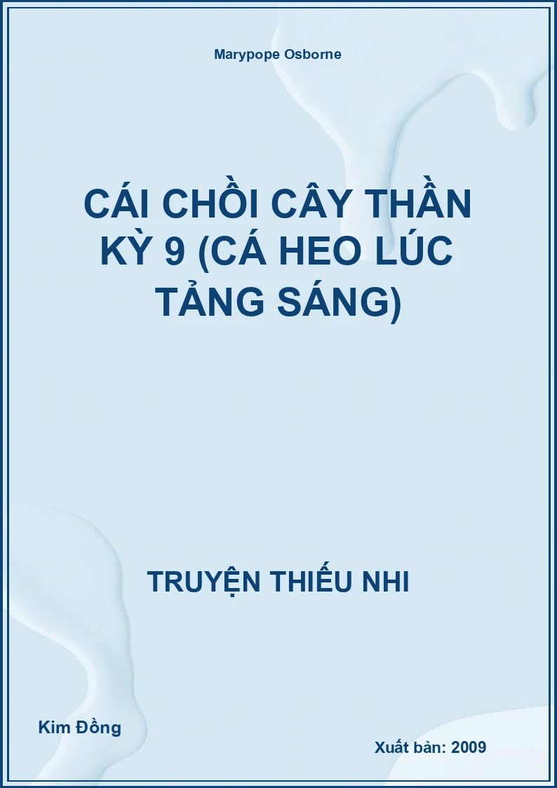 Cái Chồi Cây Thần Kỳ 9 (Cá Heo Lúc Tảng Sáng)