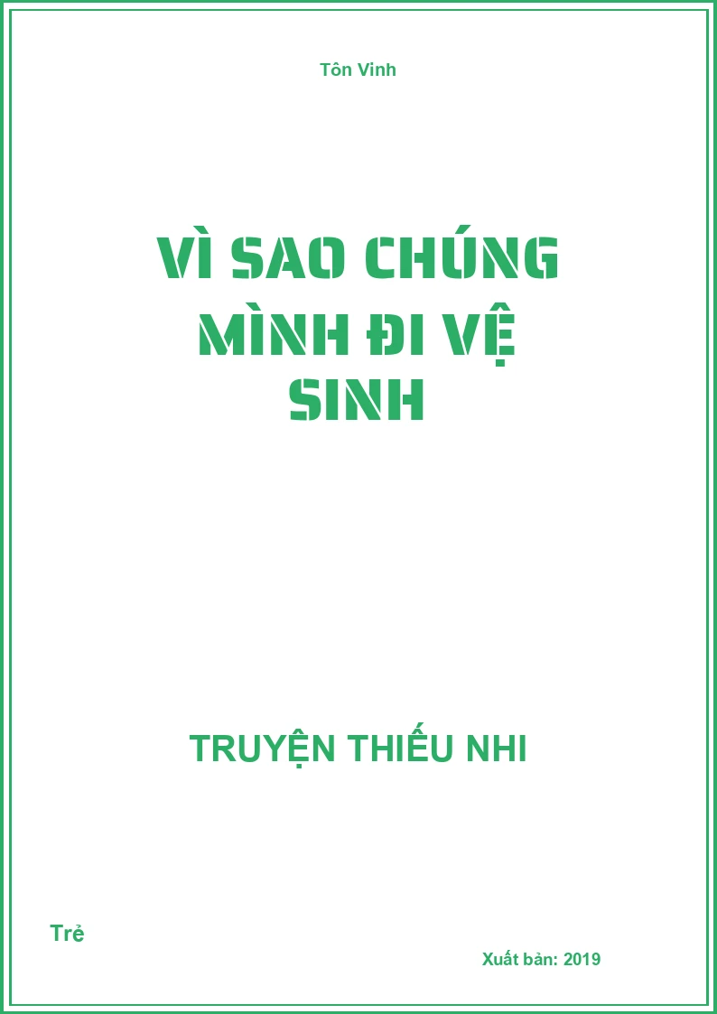 Vì Sao Chúng Mình Đi Vệ Sinh