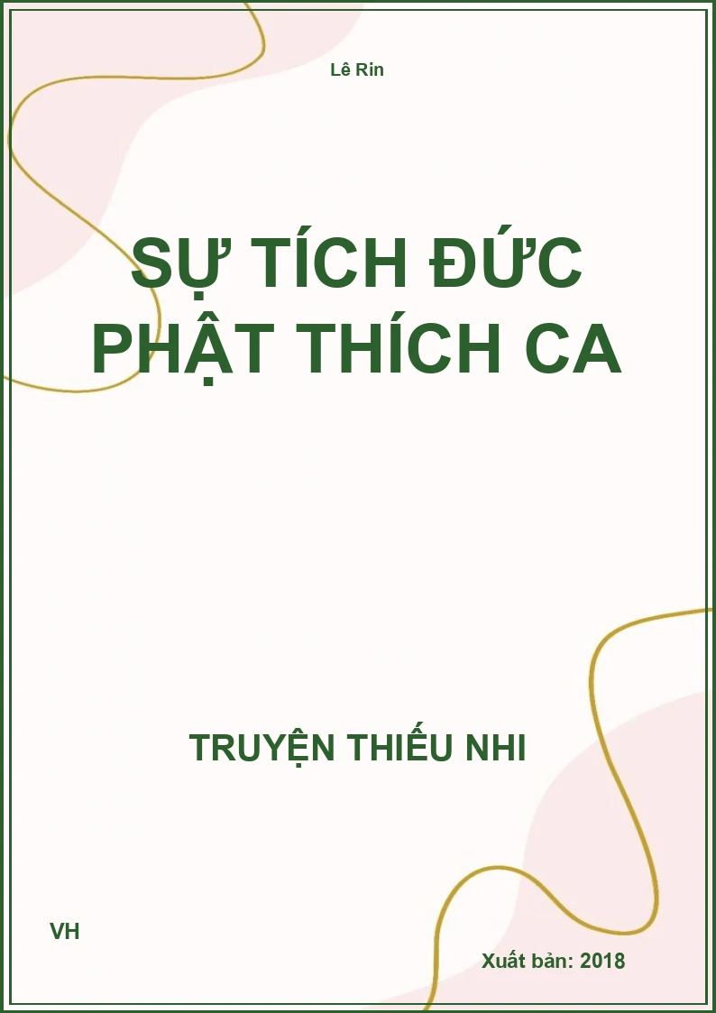 Sự Tích Đức Phật Thích Ca