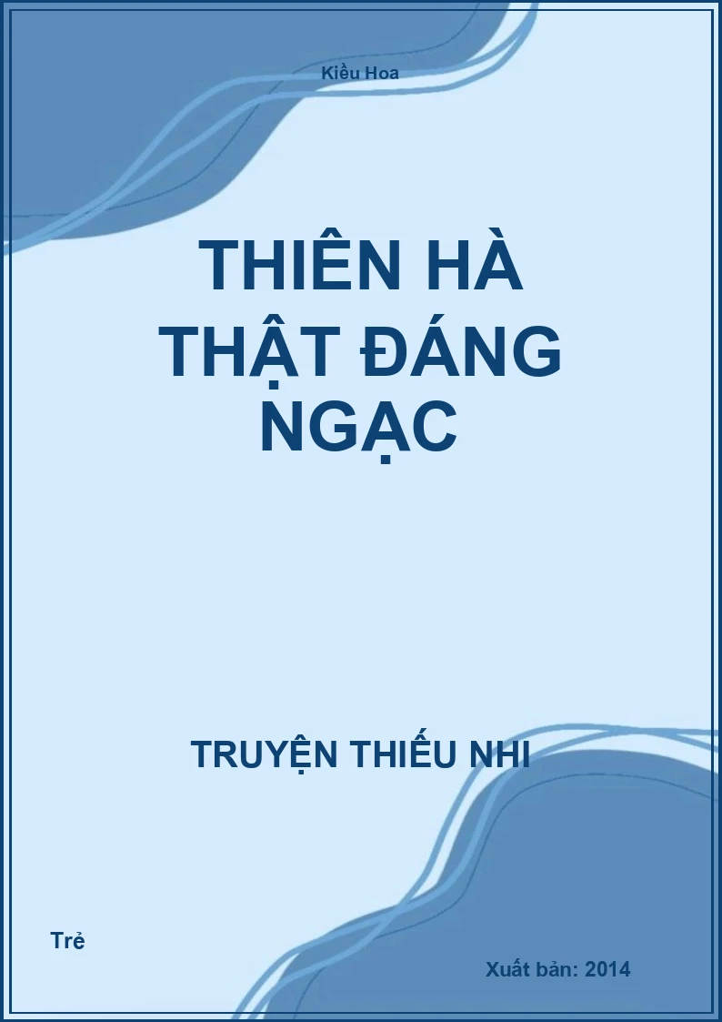 Thiên Hà Thật Đáng Ngạc