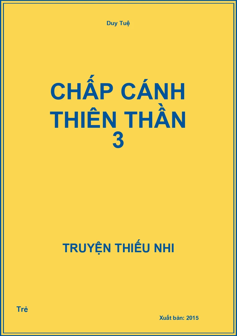 Chấp Cánh Thiên Thần 3