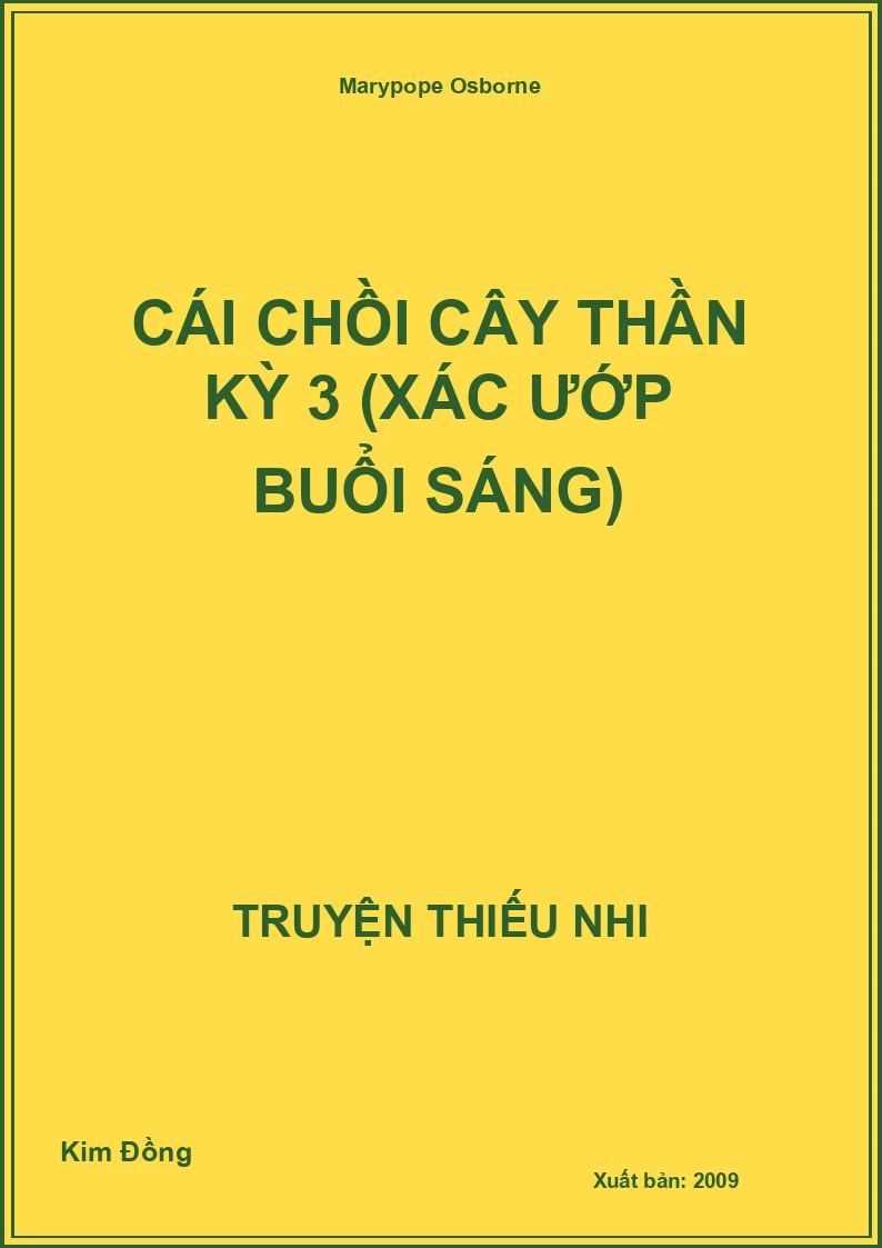 Cái Chồi Cây Thần Kỳ 3 (Xác Ướp Buổi Sáng)