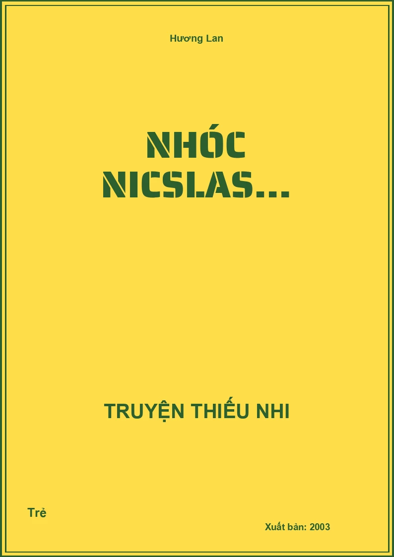 Nhóc Nicslas…