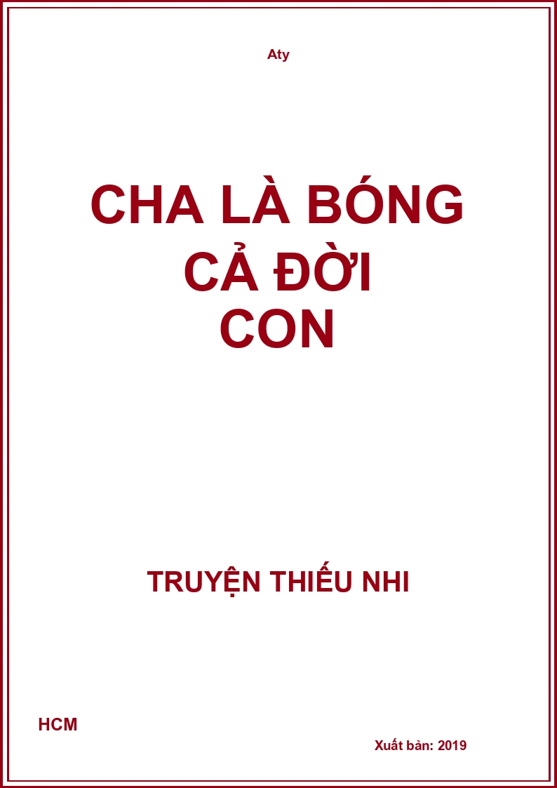 Cha Là Bóng Cả Đời Con