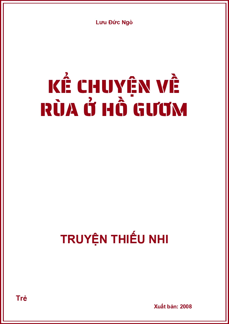 Kể Chuyện Về Rùa Ở Hồ Gươm