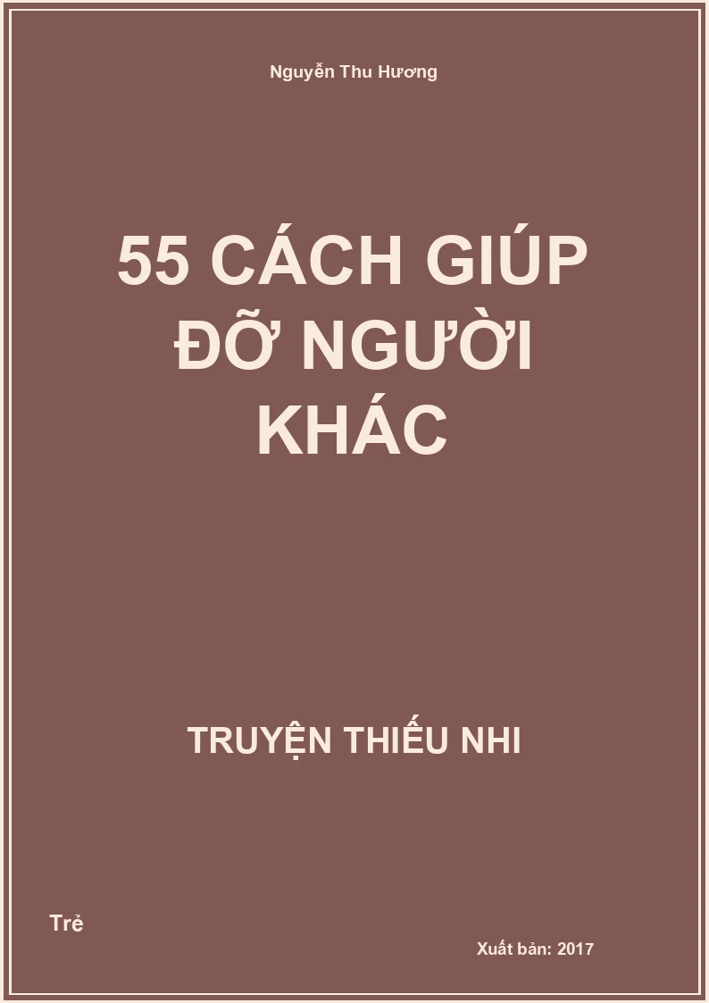 55 Cách Giúp Đỡ Người Khác