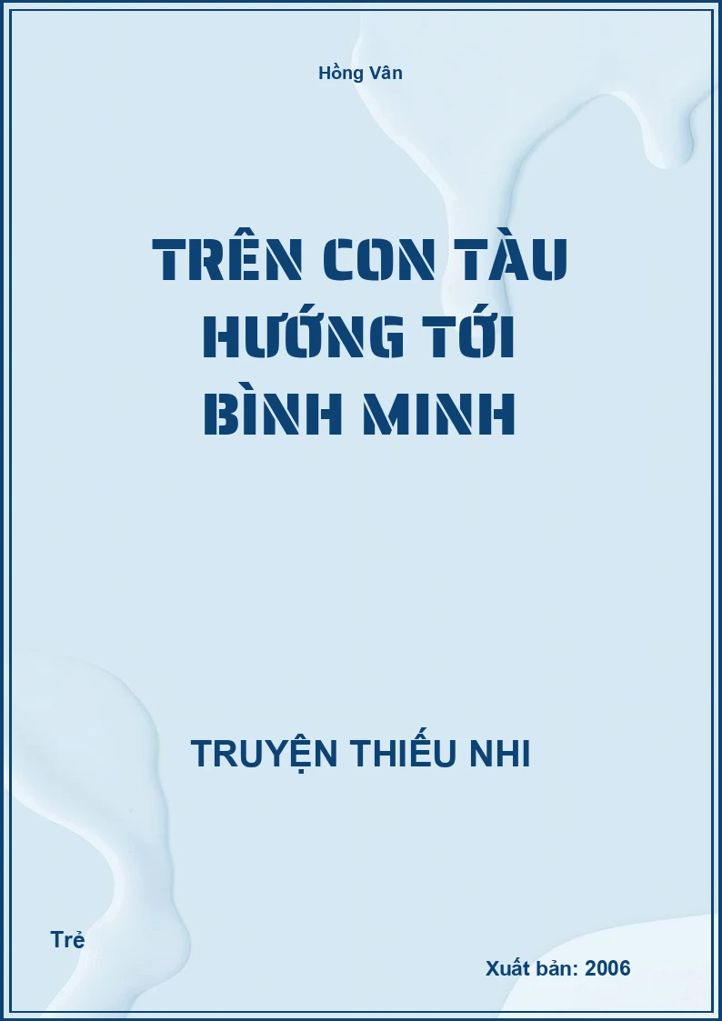 Trên Con Tàu Hướng Tới Bình Minh