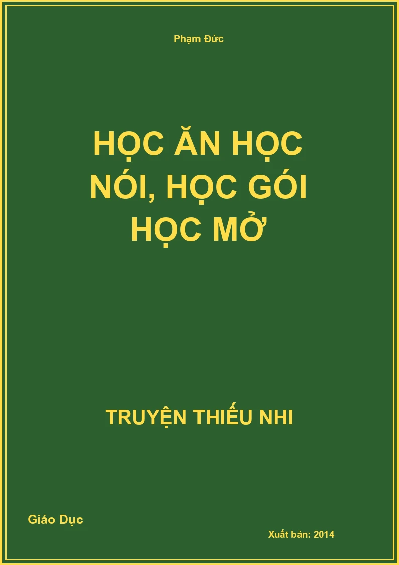 Học Ăn Học Nói, Học Gói Học Mở