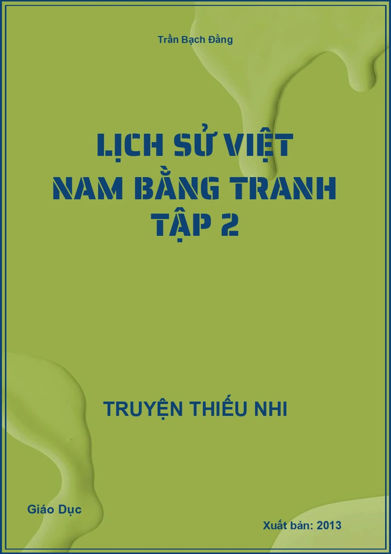 Lịch Sử Việt Nam Bằng Tranh Tập 2