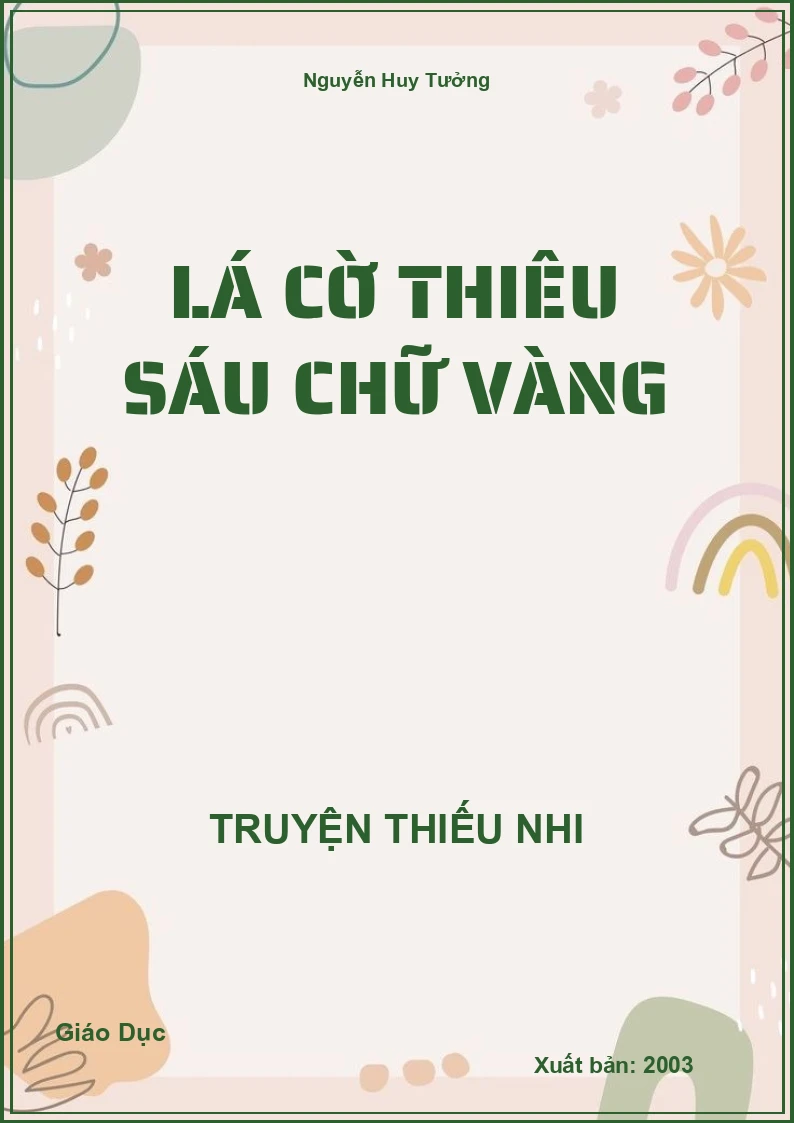 Lá Cờ Thiêu Sáu Chữ Vàng
