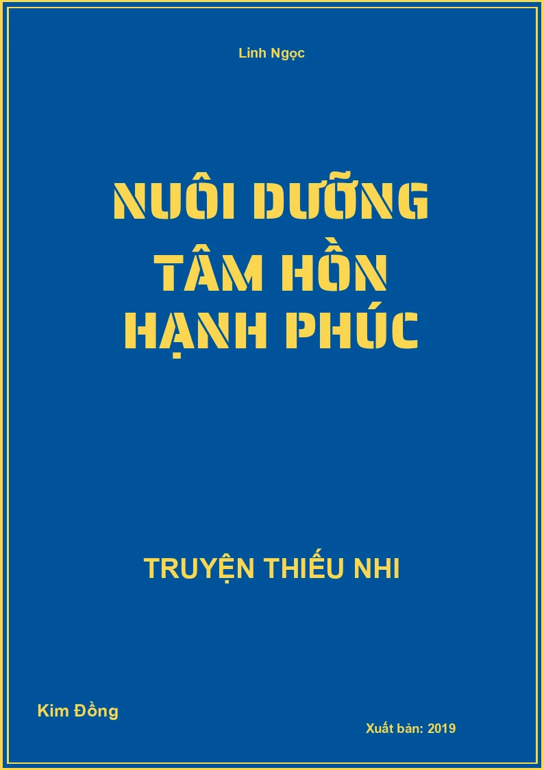 Nuôi Dưỡng Tâm Hồn Hạnh Phúc