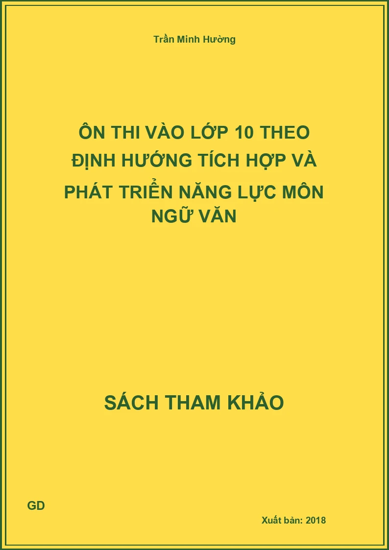 Ôn Thi vào lớp 10 theo định hướng tích hợp và phát triển năng lực môn Ngữ văn