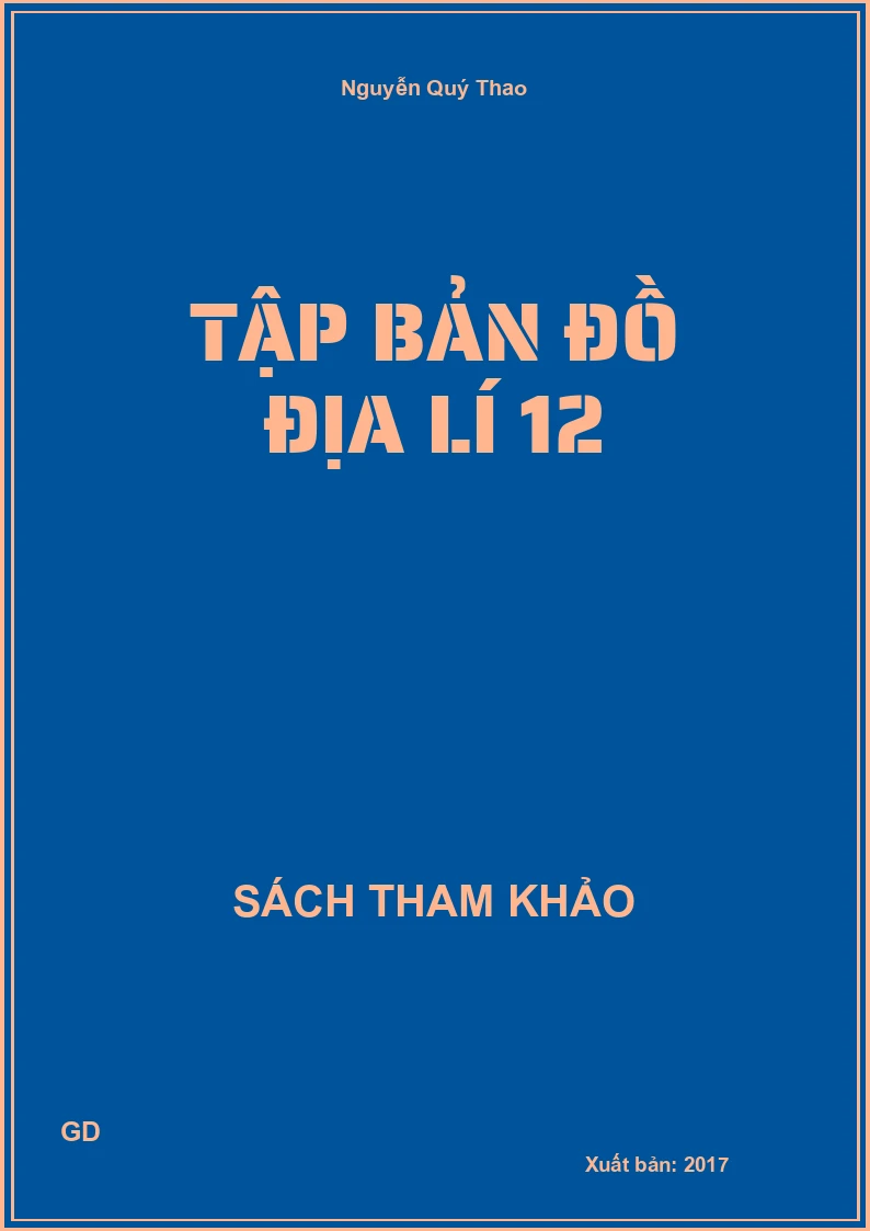 Tập bản đồ Địa lí 12