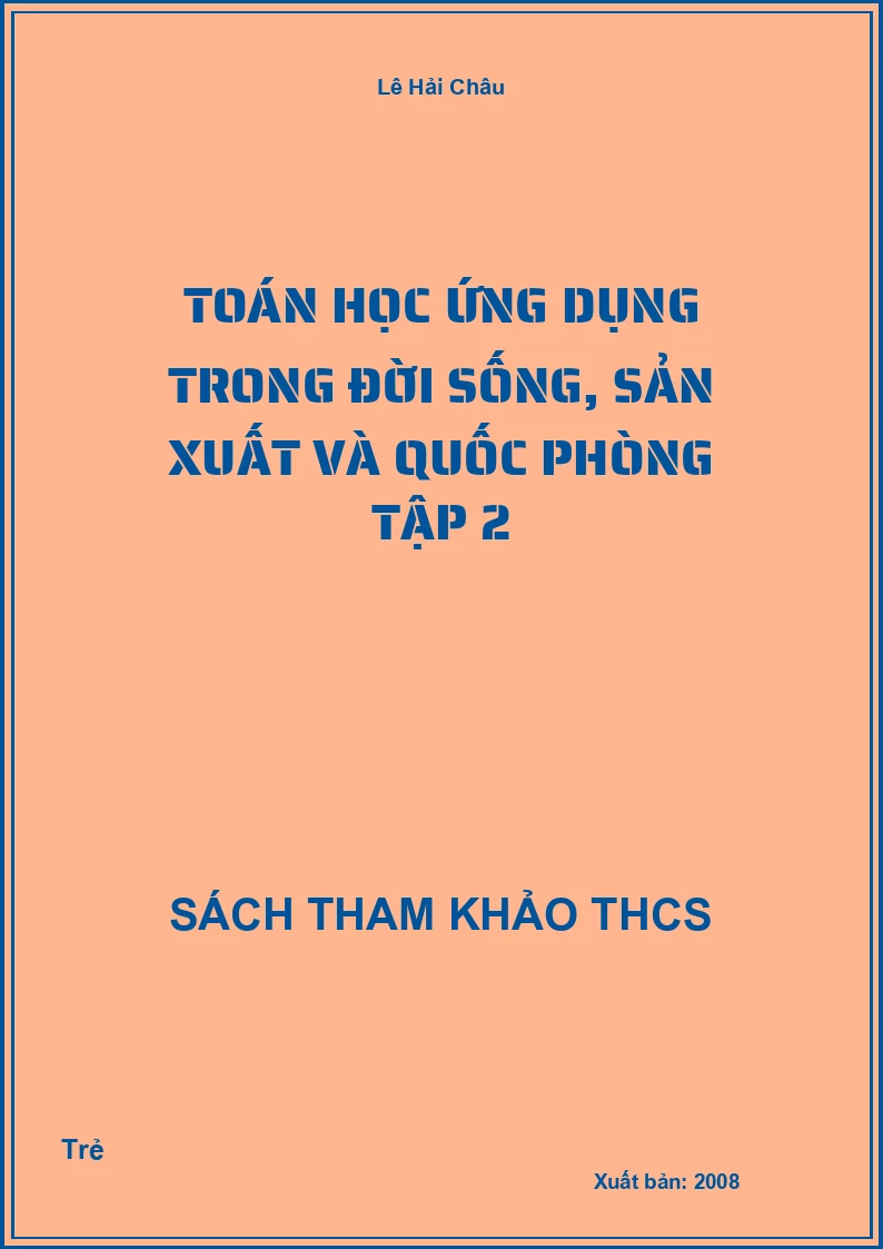 Toán học ứng dụng trong đời sống, sản xuất và quốc phòng Tập 2