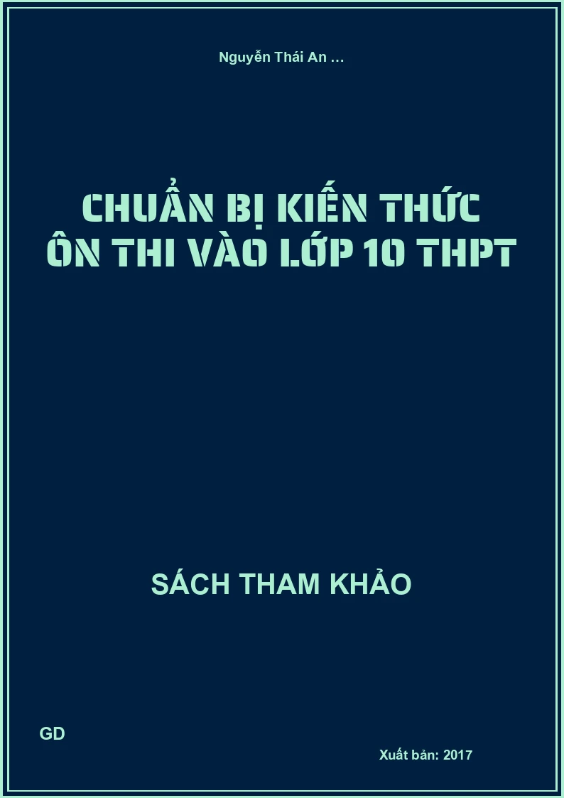 Chuẩn bị kiến thức ôn thi vào lớp 10 THPT