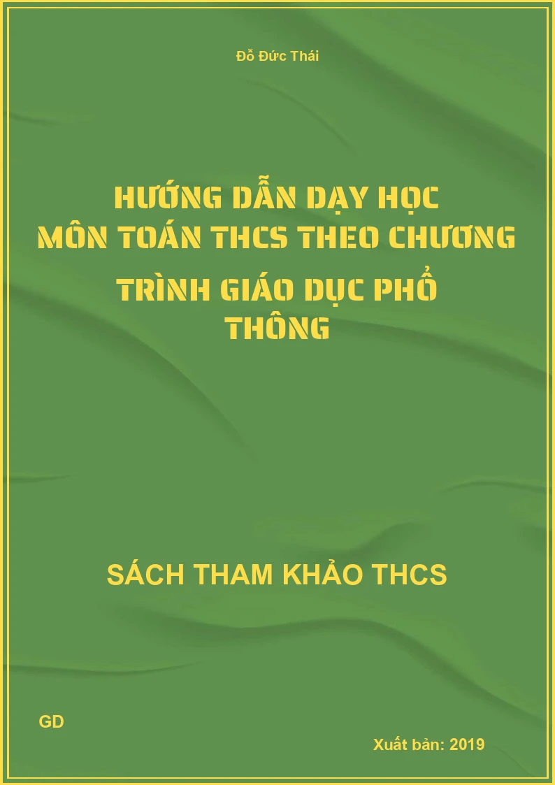 Hướng dẫn dạy học môn Toán THCS theo chương trình giáo dục Phổ thông