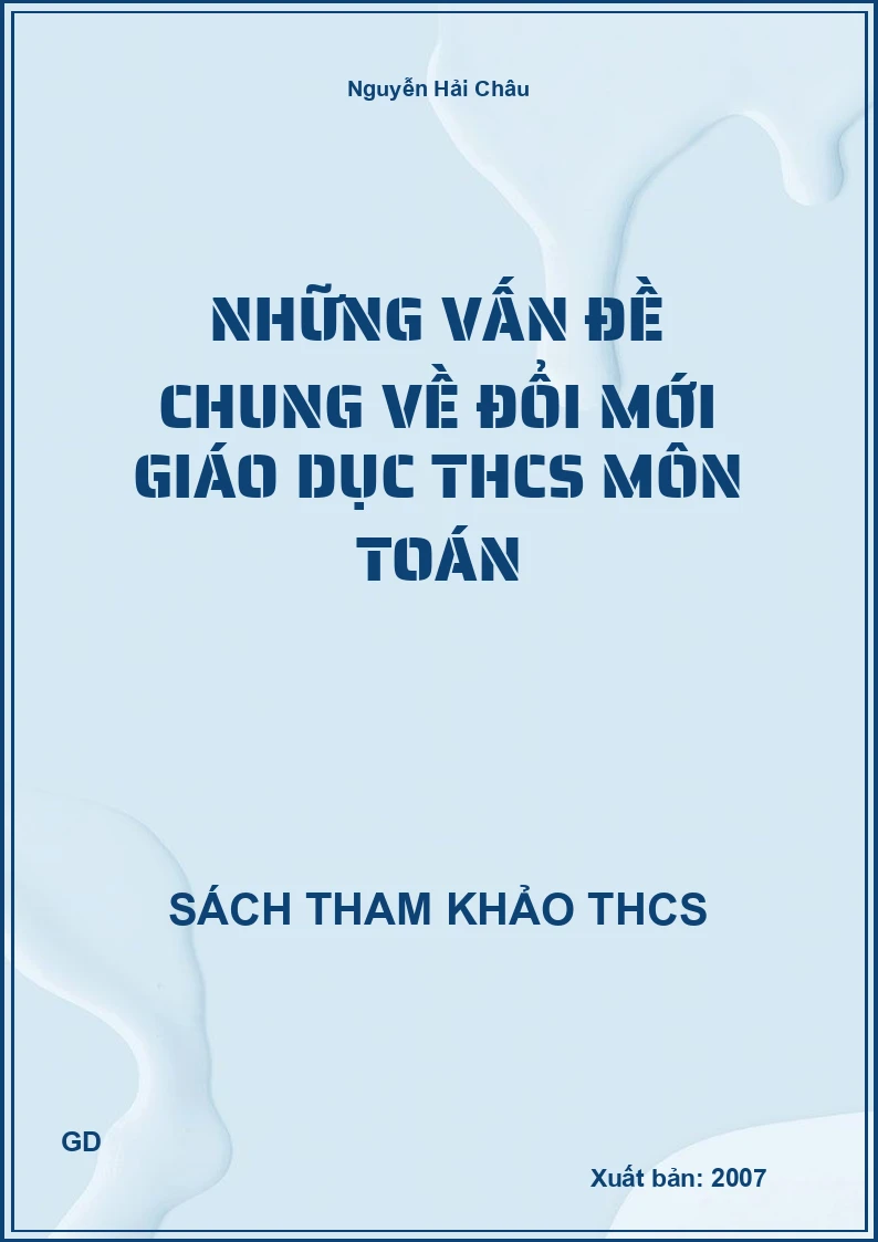 Những vấn đề chung về đổi mới giáo dục THCS môn Toán