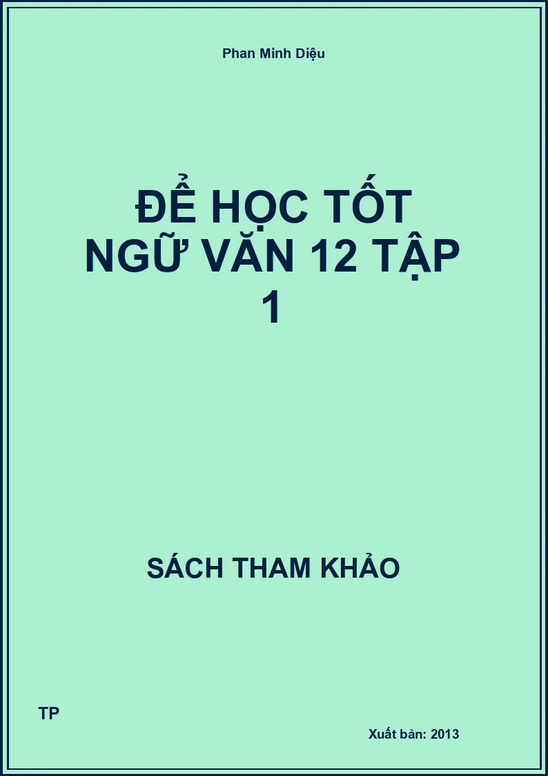 Để học tốt Ngữ văn 12 tập 1