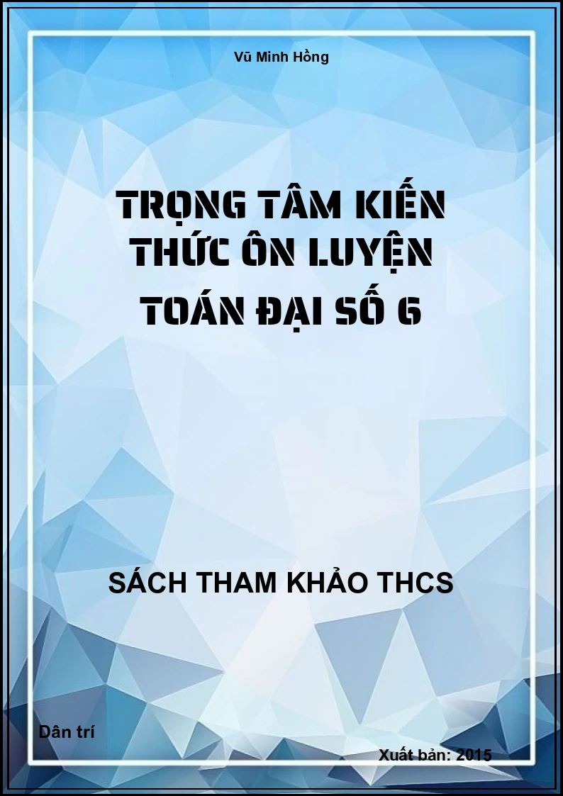 Trọng tâm kiến thức ôn luyện Toán Đại số 6