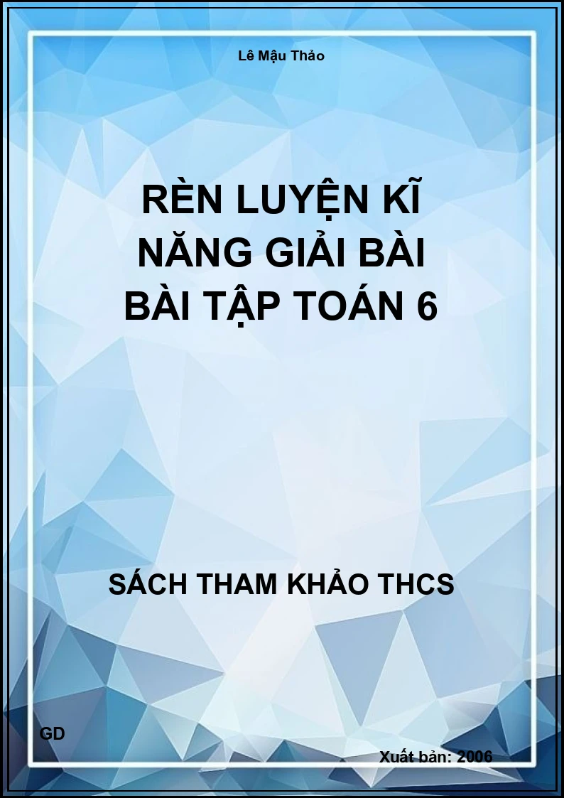 Rèn luyện kĩ năng giải bài bài tập Toán 6