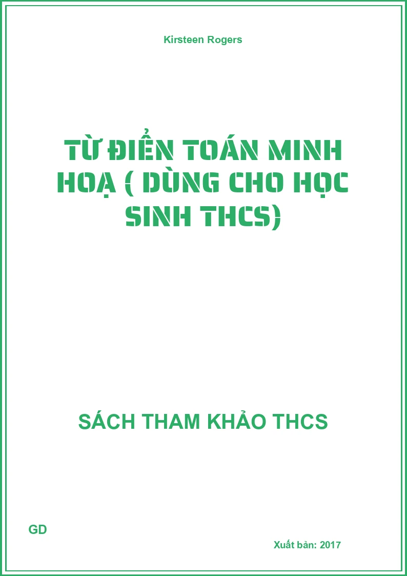 Từ điển Toán minh hoạ ( dùng cho học sinh THCS)