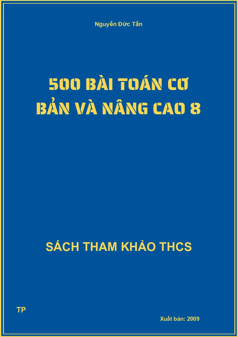 500 bài Toán cơ bản và nâng cao 8