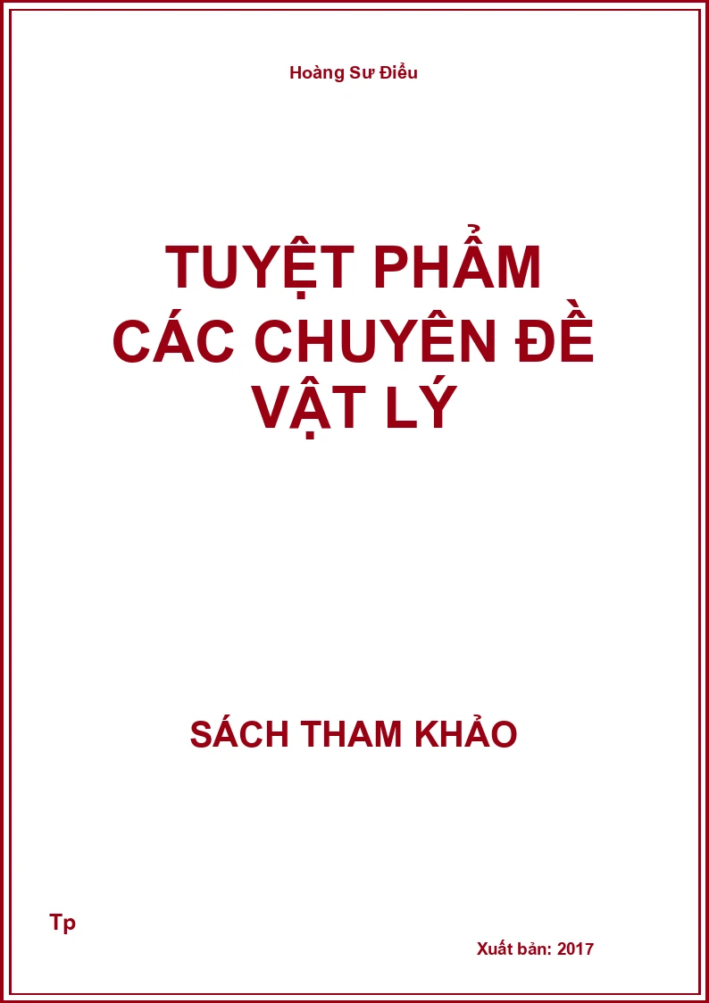 Tuyệt phẩm các chuyên đề Vật lý