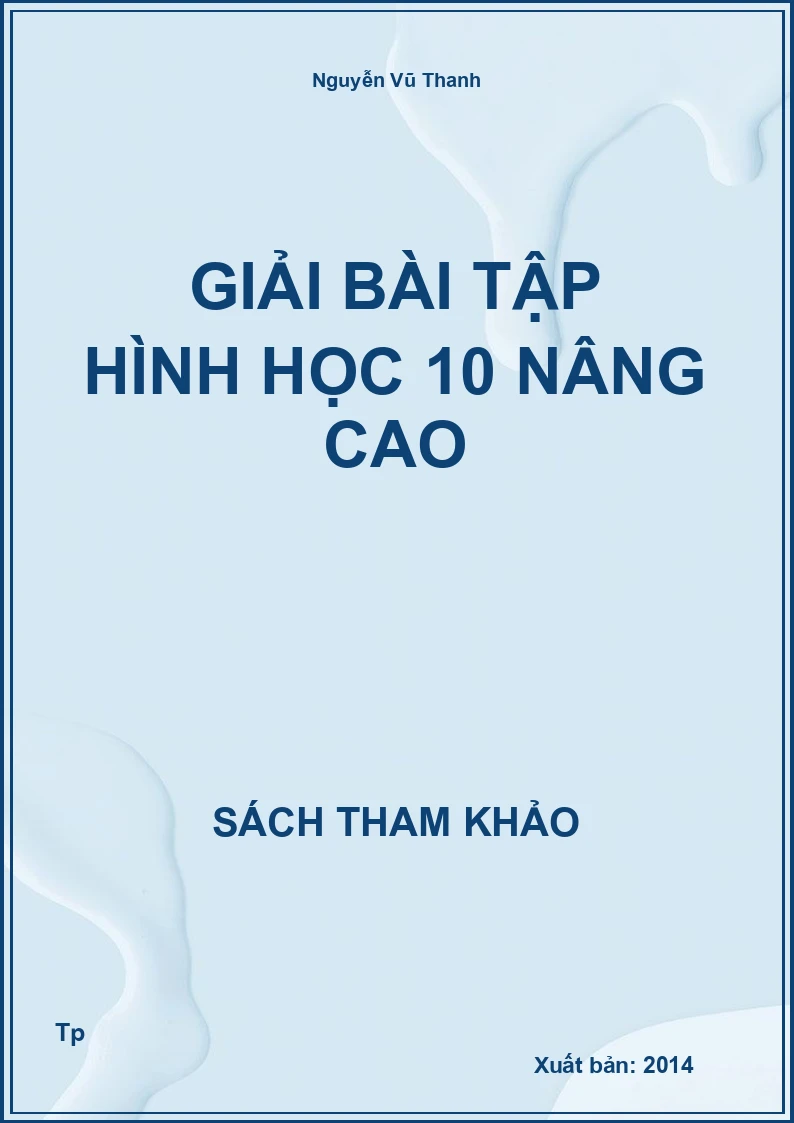 Giải bài tập hình học 10 nâng cao