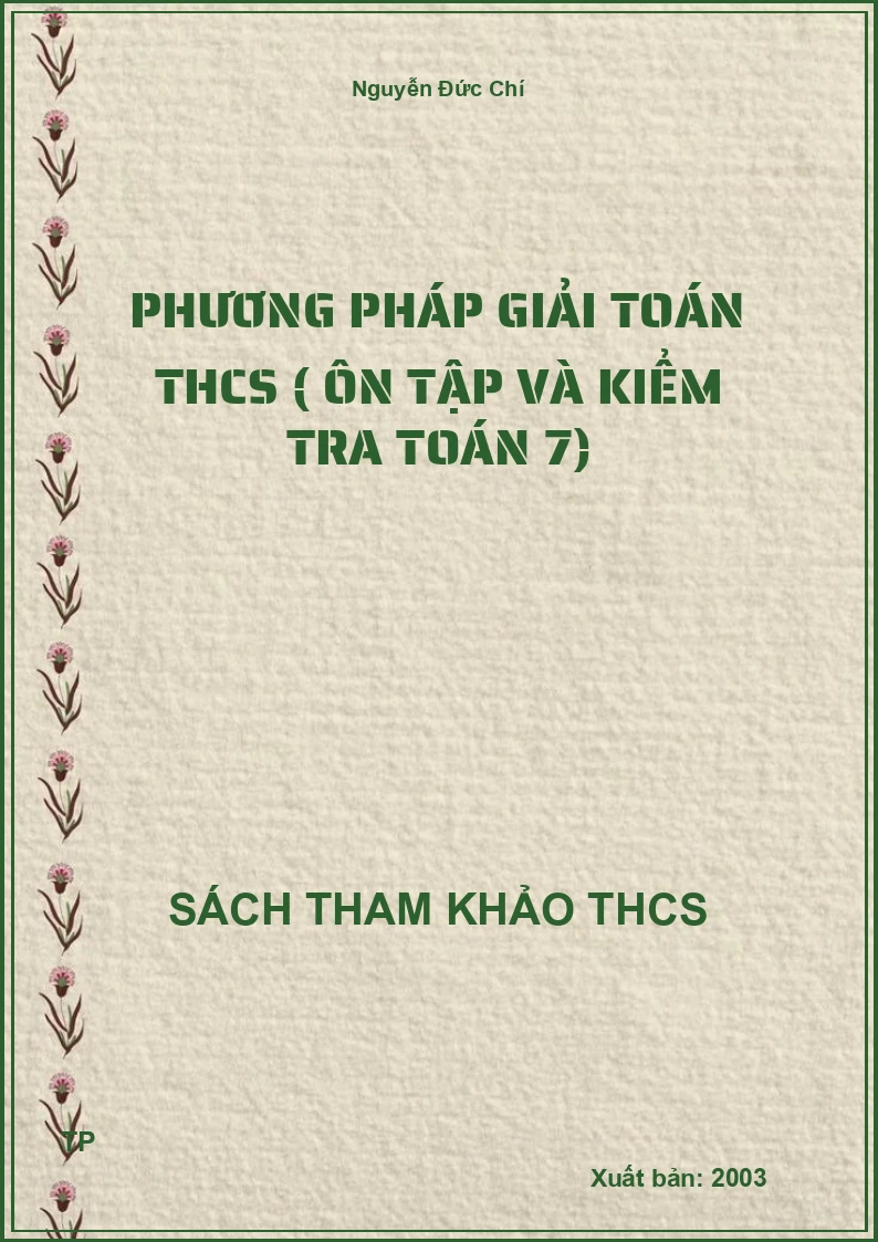 Phương pháp giải Toán THCS ( ôn tập và kiểm tra Toán 7)