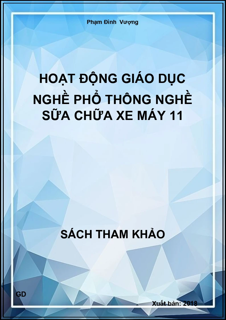Hoạt động giáo dục nghề phổ thông nghề sữa chữa xe máy 11