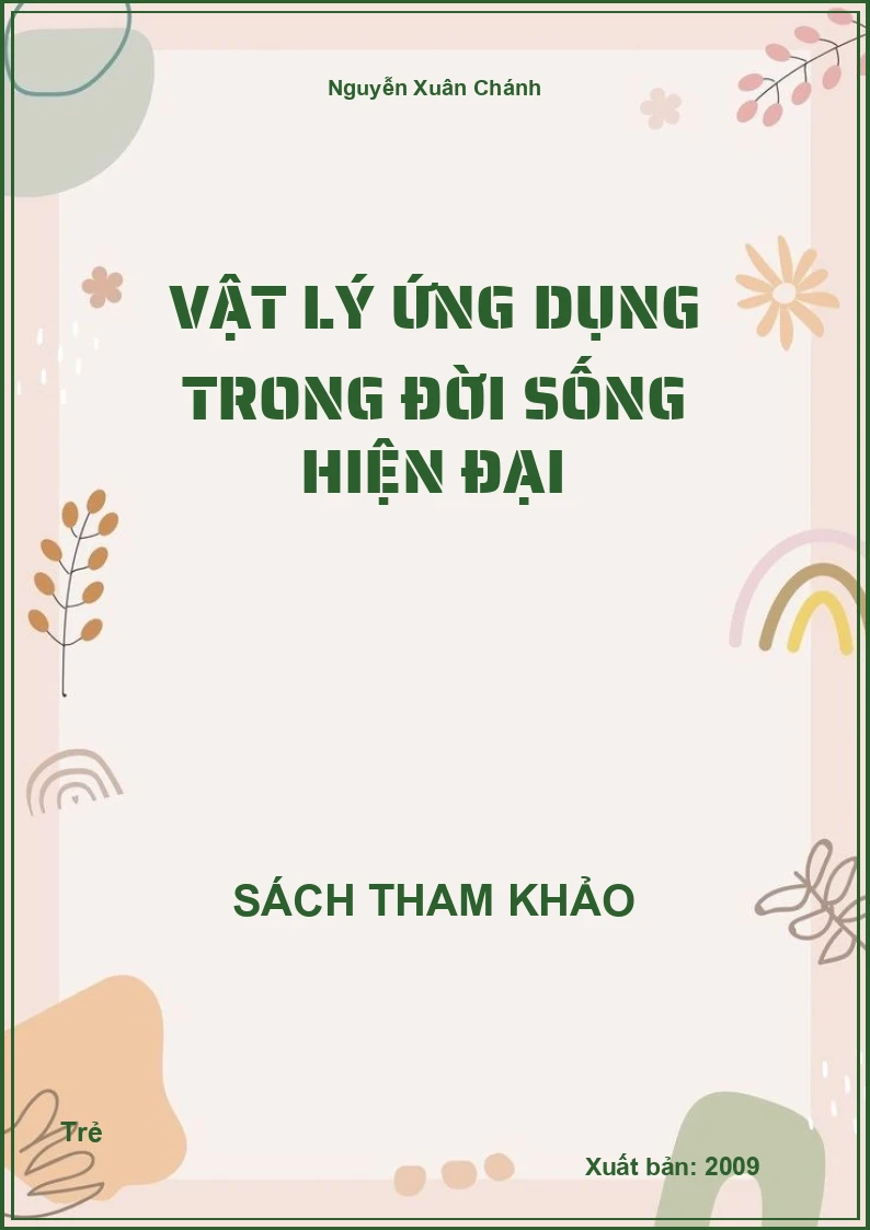Vật lý ứng dụng trong đời sống hiện đại