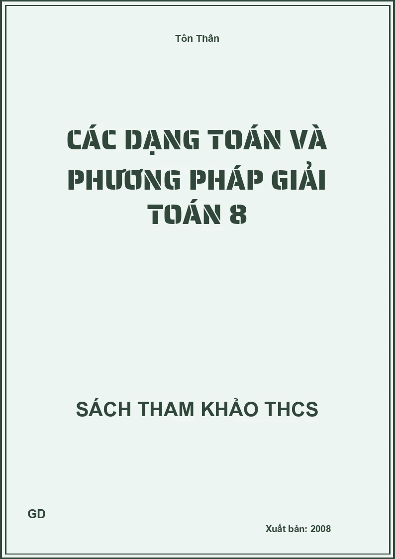 Các dạng Toán và phương pháp giải Toán 8