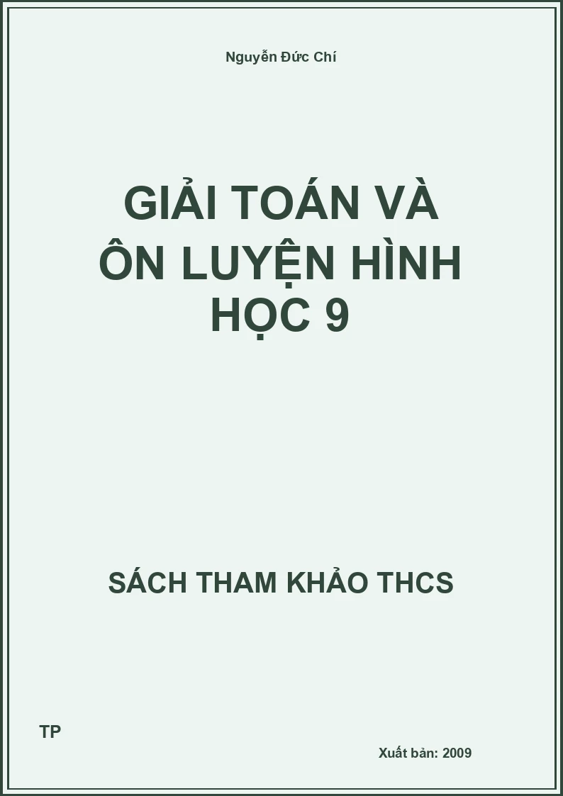 Giải Toán và ôn luyện Hình học 9